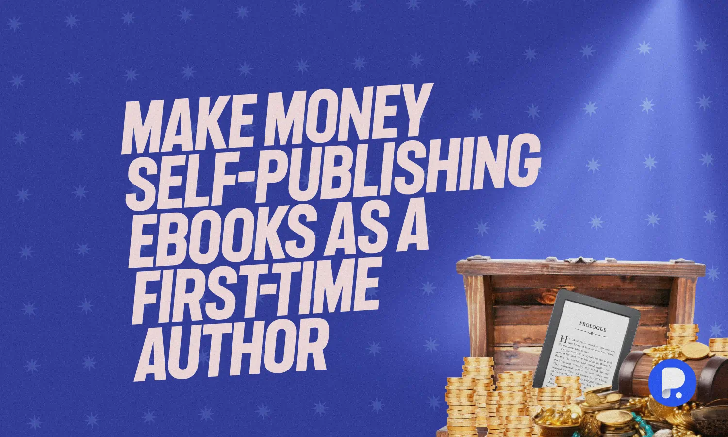 Are eBooks Profitable? Make Money Self-Publishing eBooks as a First-Time Publisher